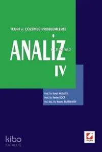 Analiz IV - Teori ve Çözümlü Problemlerle