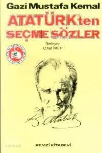 Atatürk'ten Seçme Sözler