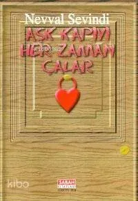 Aşk Kapıyı Her Zaman Çalar