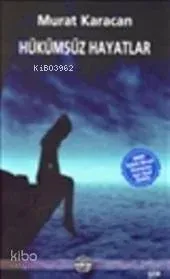 Hükümsüz Hayatlar