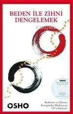 Beden İle Zihni Dengelemek