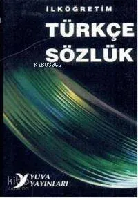 Ortaöğretim İçin Türkçe Sözlük