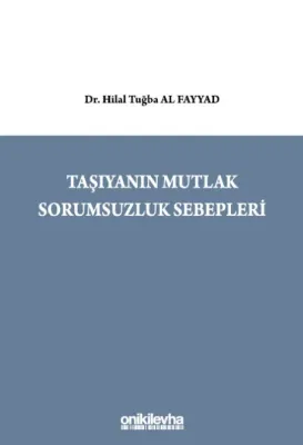 Taşıyanın Mutlak Sorumsuzluk Sebepleri