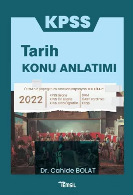 KPSS Tarih Konu Anlatımı Cahide Bolat KPSS Tarih Konu Anlatımı Cahide Bolat