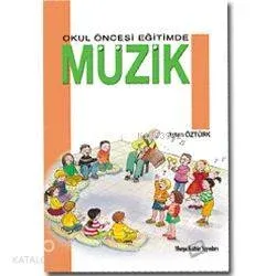 Okul Öncesi Eğitimde Müzik