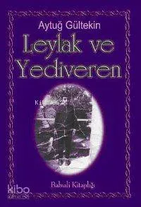 Leylak ve Yediveren