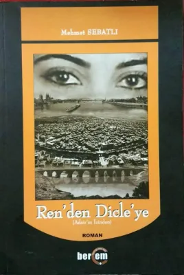 Ren'den Dicle'ye