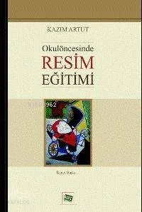 Okul Öncesinde Resim Eğitimi