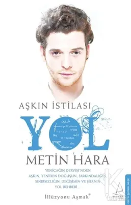 Aşkın İstilası Yol Metin Hara