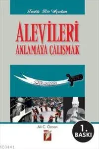 Alevileri Anlamaya Çalışmak