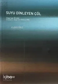 Suyu Dinleyen Çöl