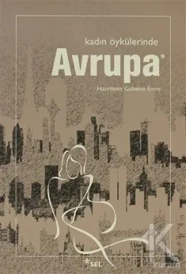 Kadın Öykülerinde Avrupa Gültekin Emre