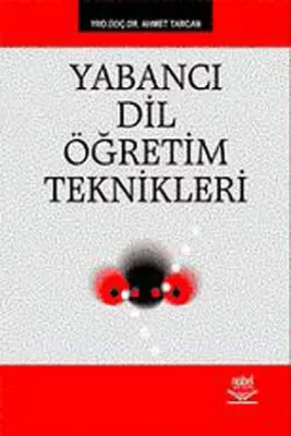Yabancı Dil Öğretim Teknikleri