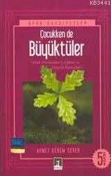 Çocukken de Büyüktüler