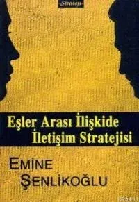 Eşler Arası İlişkide İletişim Stratejisi