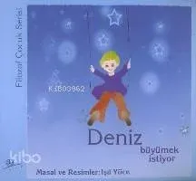 Deniz Büyümek İstiyor