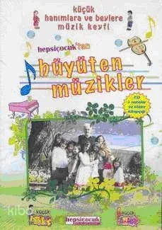 Büyüten Müzikler (kitap+cd)