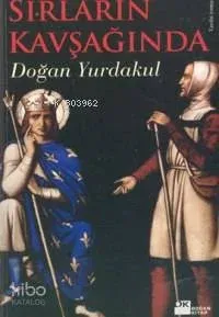 Sırların Kavşağında