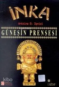 İnka 1  - Güneşin Prensesi