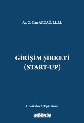 Girişim Şirketi (Start-Up) G.Can Akdağ