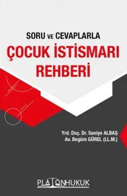 Soru ve Cevaplarla Çocuk İstismarı Rehberi Saniye Albaş