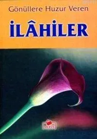 Gönüllere Huzur Veren İlahiler (2. Hmr + D. Boy + Ciltsiz)