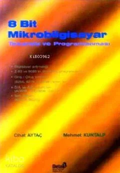 8 Bit Mikrobilgisayarlar Tasarımı ve Programlanması