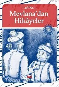 Mevlana'dan Hikayeler