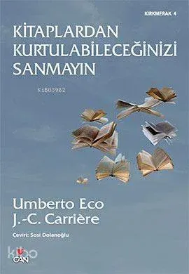 Kitaplardan Kurtulabileceğinizi Sanmayın