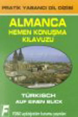 Almanca Hemen Konuşma Klavuzu