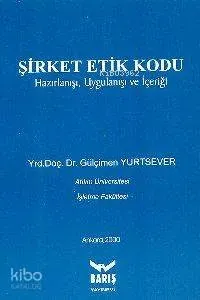 Şirket Etik Kodu