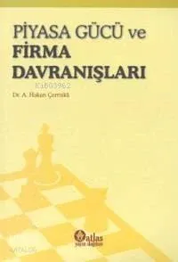 Piyasa Gücü ve Firma Davranışları