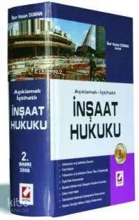 İnşaat Hukuku (Ciltli) Açıklamalı - İçtihatlı