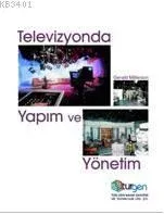 Televizyonda Yapım ve Yönetim