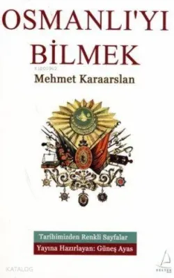 Osmanlı'yı Bilmek