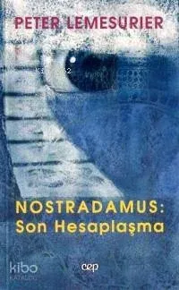 Nostradamus: Son Hesaplaşma