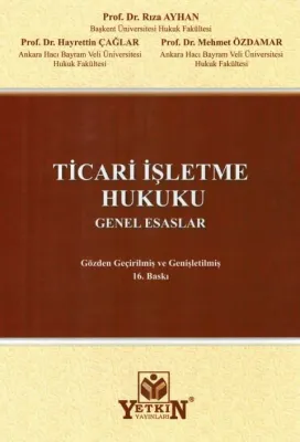 Ticari İşletme Hukuku Genel Esaslar