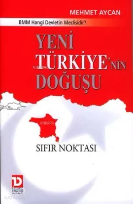 Yeni Türkiyenin Doğuşu
