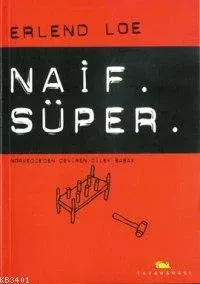 Naif.süper.