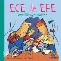 Ece ile Efe - Evcilik Oynuyorlar
