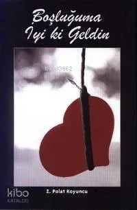 Boşluğuma İyi ki Geldin