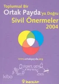 Ortak Payda'ya Doğru Sivil Önermeler