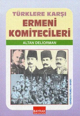 Türklere Karşı Ermeni Komiteciler