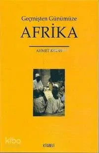 Geçmişten Günümüze Afrika
