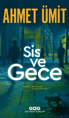 Sis ve Gece Ahmet Ümit