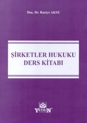 Şirketler Hukuku Ders Kitabı