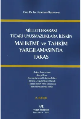 MAHKEME VE TAHKİM YARGILAMASINDA TAKAS İNCİ ATAMAN FİGANMEŞE