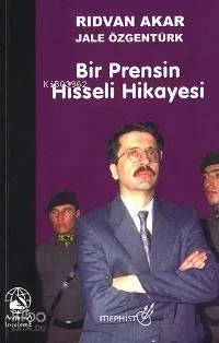 Bir Prensin Hisseli Hikayesi