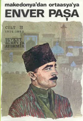 Enver Paşa Cilt 3