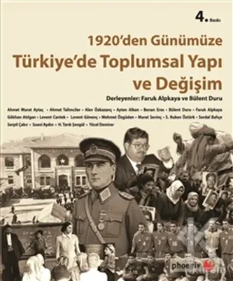 1920'den Günümüze Türkiye'de Toplumsal Yapı ve Değişim